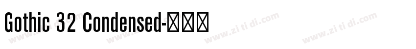 Gothic 32 Condensed字体转换